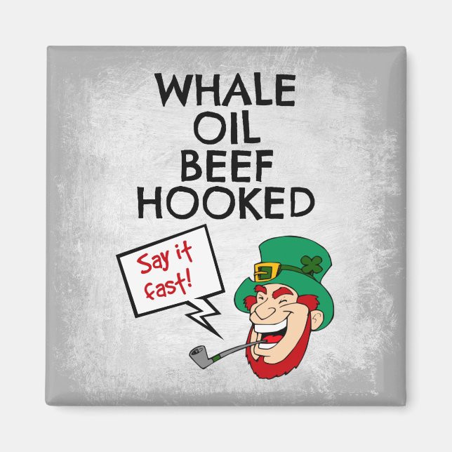 Irische Lektion: Whale Oil Beef Hooked Leprechaun Magnet (Vorne)
