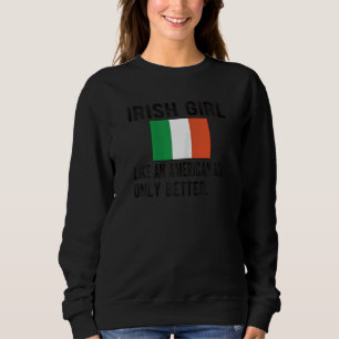 Irische Roots-Fahnen für das irische Girl Irland Sweatshirt