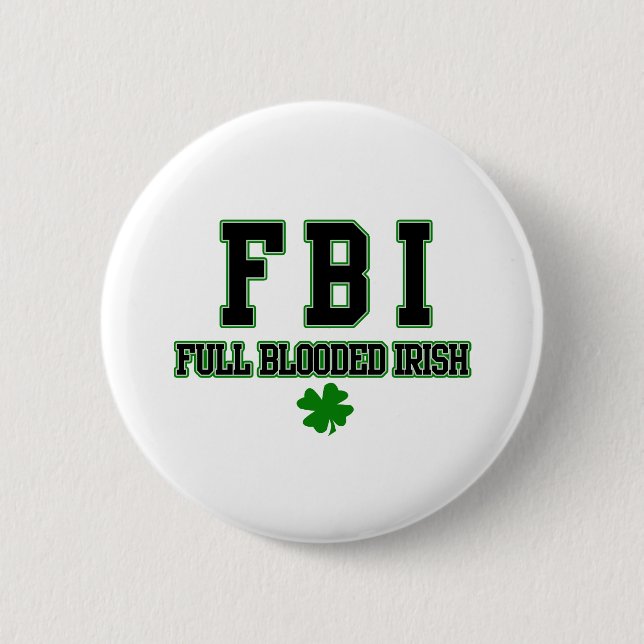 Irische volle Blooded Iren FBI Button (Vorderseite)