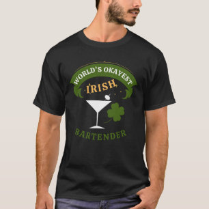 Irischer Barkeeper - der okayeste irische Barkeepe T-Shirt
