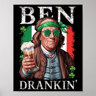 Irischer Ben trank Bier - St. Patricks Männer und  Poster