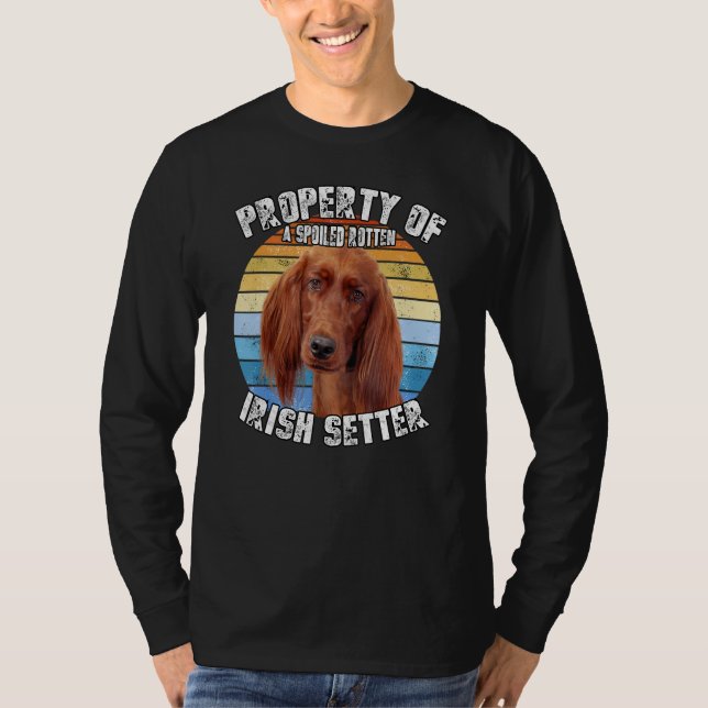 Irischer Setter Hund Retro Eigentum Von T-Shirt (Vorderseite)