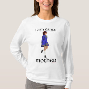 Irischer Stepptanz Mutter T-Shirt
