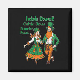 Irischer Tanz keltische Beats Tanz St. Patrick's D Magnet