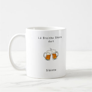 Irisches Geschenk, Prost, Slainte, Geburtstagsgesc Kaffeetasse