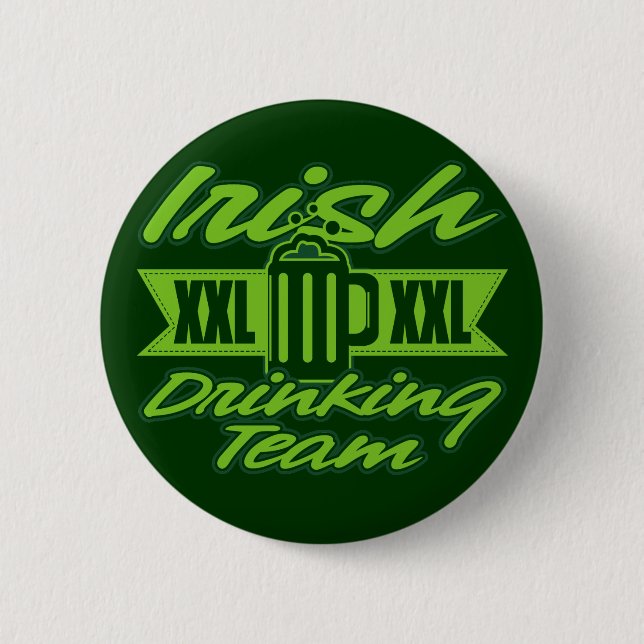 Irisches XXL trinkendes Team Button (Vorderseite)