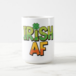 Irish AF St. Patrick's Day Kaffeetasse