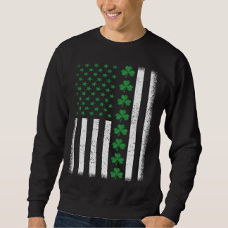 Irish American Flag St Patrick s Day Sweatshirt