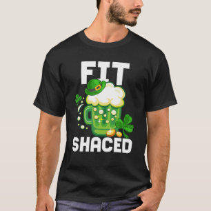 Irish Beer Fit Shaced St Patrick's Day Green Shamr T-Shirt