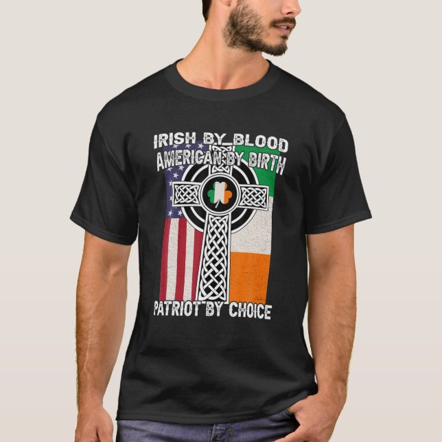 Irish by Blood, American by Birth Saint Patricks D T-Shirt (Vorderseite)