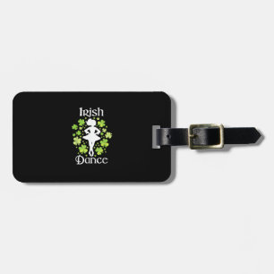 Irish Dance - Irish Dancer Ceili Reel Dance T-Shir Gepäckanhänger