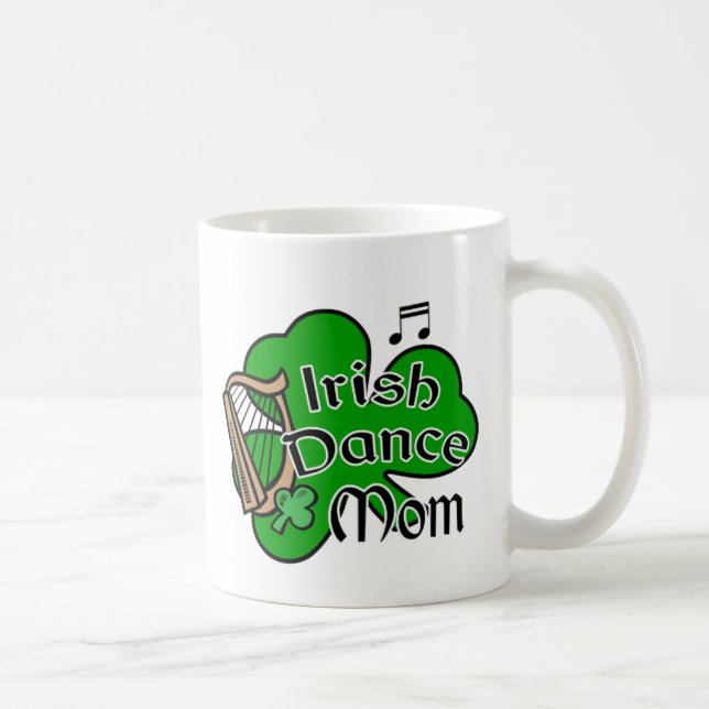 Irish Dance Mom Mug (Droite)