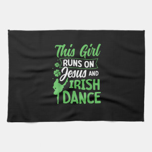 Irish Dancing Dieses Mädchen läuft auf Jesus und I Geschirrtuch