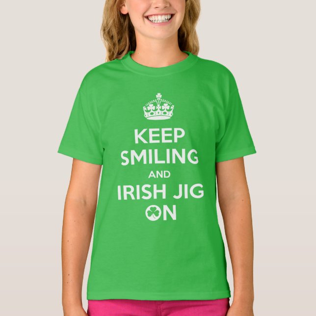 Irish Dancing, Irish Dancer's, Jig On T-Shirt (Vorderseite)