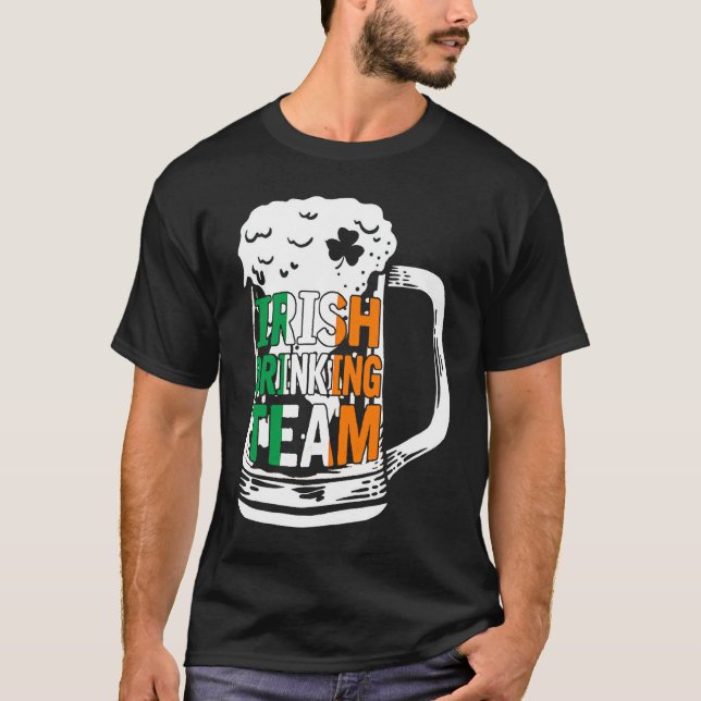 Irish Drinking Team Beer  Ireland Flag Patrick's D T-Shirt (Vorderseite)
