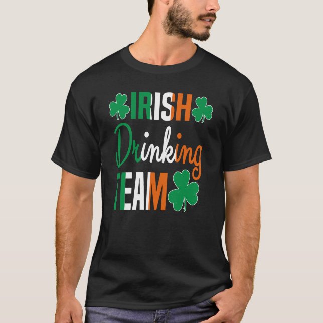 Irish Drinking Team St Patricks Day Beer Drinks T-Shirt (Vorderseite)