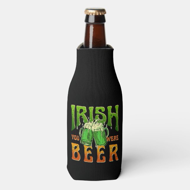 IRISH, DU WARST GUT GETRÄNKT IRLAND FLASCHENKÜHLER (Flaschenvorderseite)