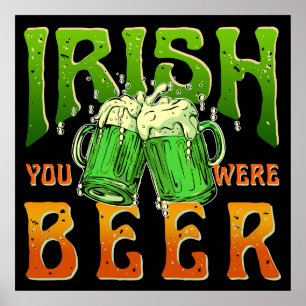 IRISH, DU WARST GUT GETRÄNKT IRLAND POSTER