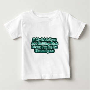 Irish Eyes Quote Baby T-shirt