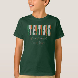 Irish Flag Colors in Text St. Patrick T - Shirt