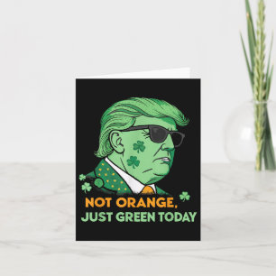 Irish For A Day - Trump St. Patrick's Day Joke Karte