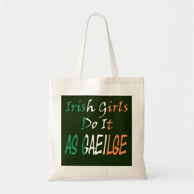 Irish Girls tun es als Gaeilge btcnt Tragetasche (Vorne)