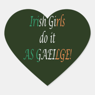 Irish Girls tun es als Gaeilge-Stkcnt Herz-Aufkleber
