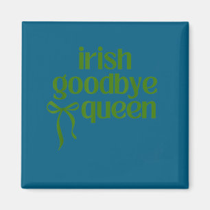 Irish-Goodbye-Königin Kokette Verbeugung St. Patri Magnet