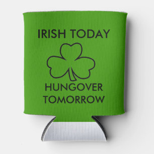 IRISH HEUTE HUNGOVER MORGEN ST. PATRICK'S DAY DOSENKÜHLER
