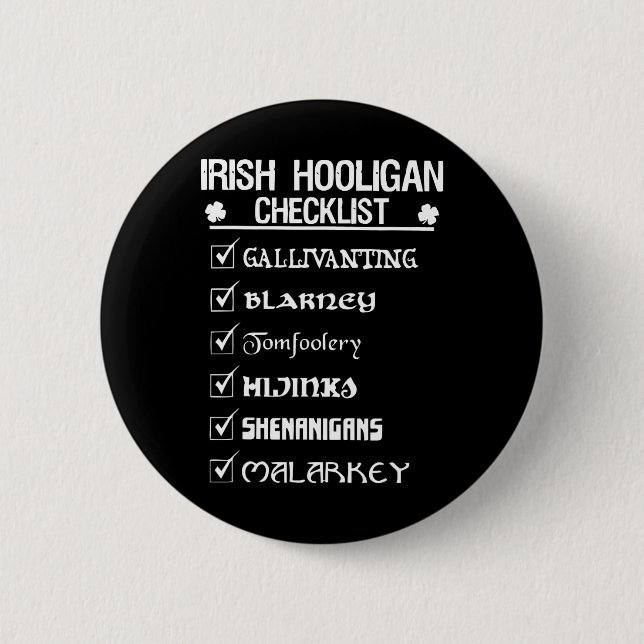 Irish Hooligan Checklist Shenanigan Malarkey St Pa Button (Vorderseite)