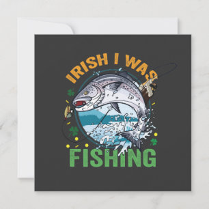 Irish I Fishing Funny St Patrick's Fisherman Einladung