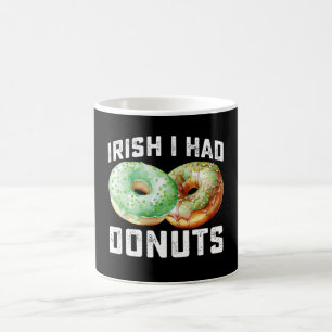 Irish I Had Donuts Lovers Funny St Patrick's Day Kaffeetasse