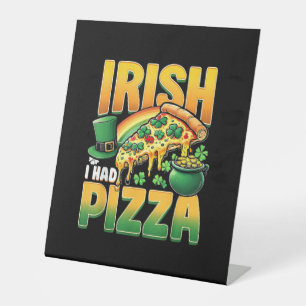 Irish I Had Pizza Funny St Patrick's Day Lovers T- Sockelschild