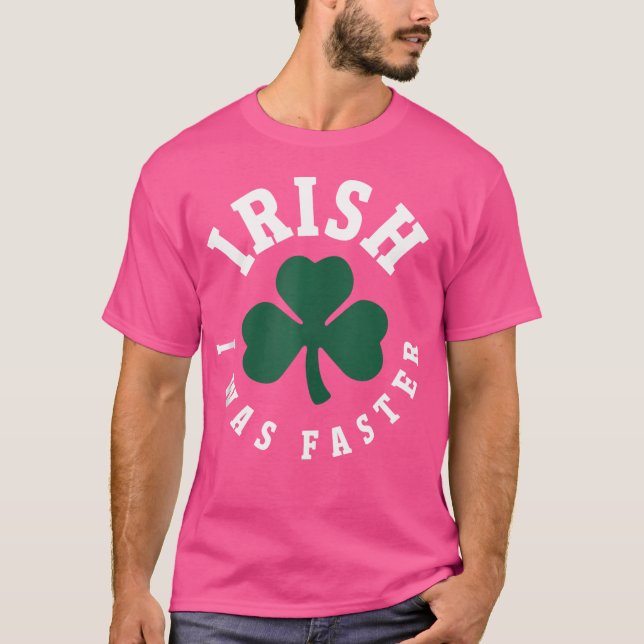 Irish I Was Faster Funny Running St Patrick'S Day  T-Shirt (Vorderseite)