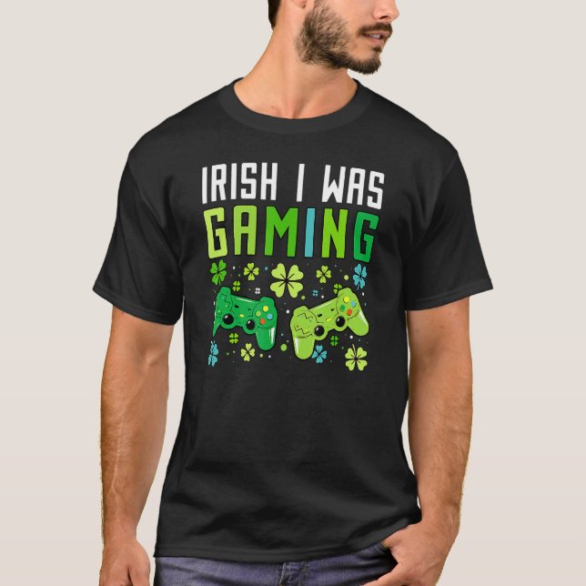 Irish I Was Gaming Funny St Patricks Day Gamer Boy T-Shirt (Vorderseite)