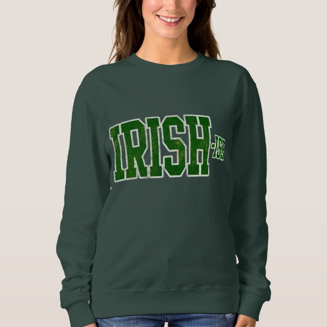 Irish-ish, Funny St. Patrick's Day Sweatshirt (Vorderseite)