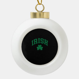 Irish Kleeblatt St Patricks Day Irland Pride Irish Keramik Kugel-Ornament
