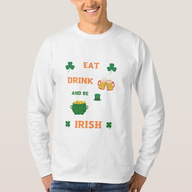 irish Manger et boire de la bière T-Shirt (Devant)