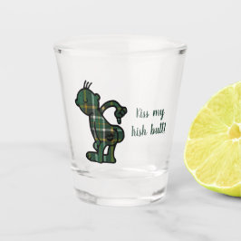 Irish National Tartan Kiss Mein irischer Hintern Schnapsglas