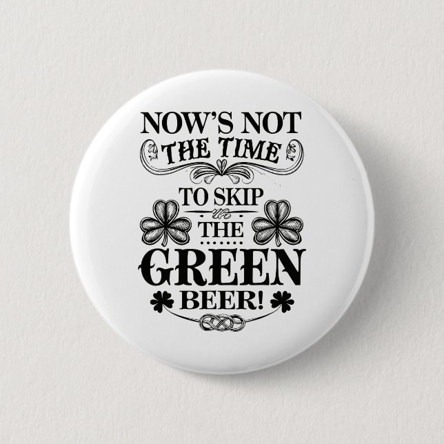Irish Patty's Grün St. Paddy Lustiger St. Patricks Button (Vorderseite)