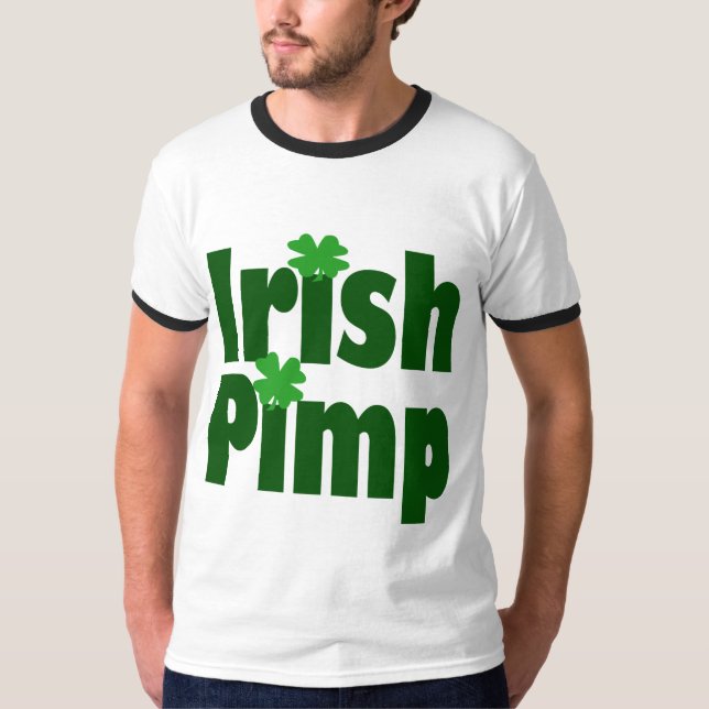 Irish Pimp lustiger Patrick Day T-Shirt (Vorderseite)