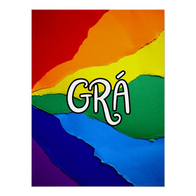Irish Rainbow Love - Grá means love Poster (Vorderseite)