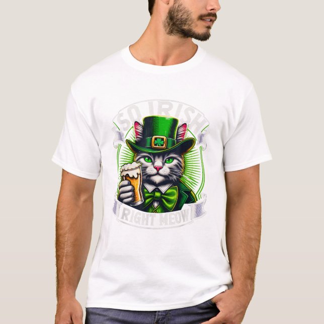 Irish Right Meow St Patrick s T-Shirt (Vorderseite)