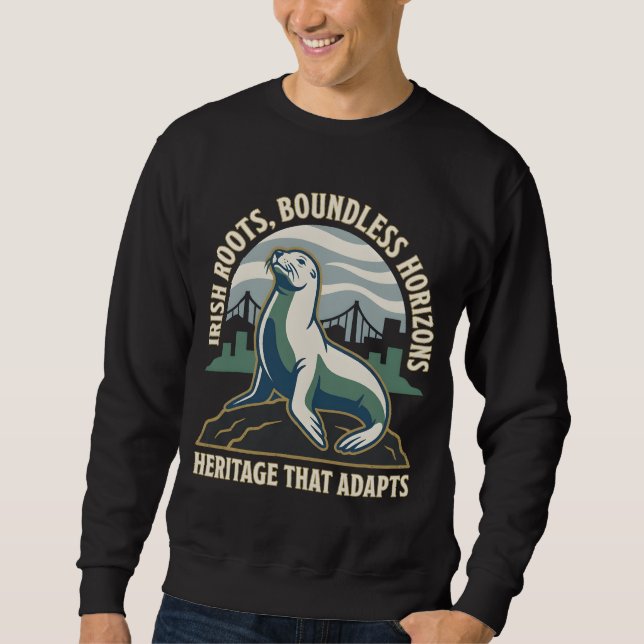Irish Roots Boundless Horizons Sea Lion Sweatshirt (Vorderseite)