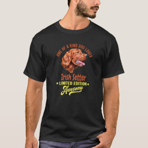 Irish Setter Hund Einzigartiger Hund  Irish Setter T-Shirt