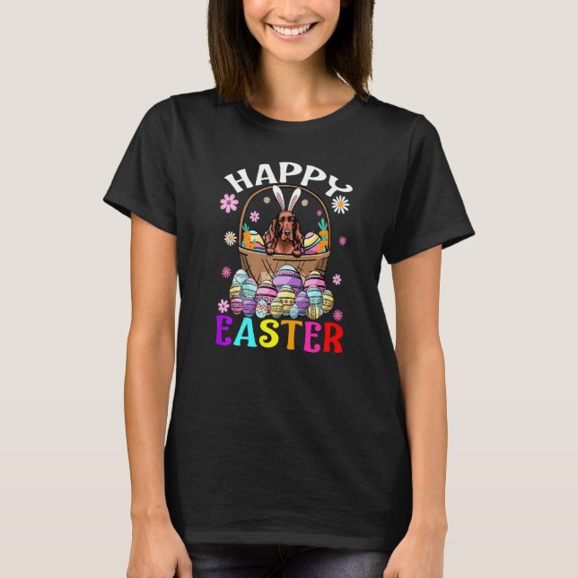 Irish Setter Hund Happy Oaster Bunny Eggs Ostern T-Shirt (Vorderseite)