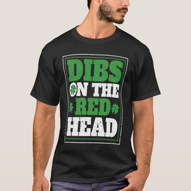 Irish Shamrock St Patrick's Day Drinking Dibs On T T-Shirt (Vorderseite)
