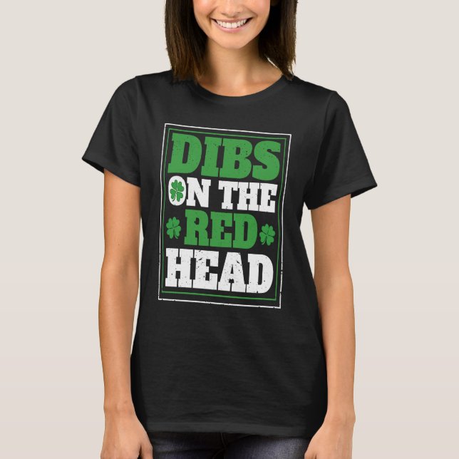 Irish Shamrock St Patrick's Day Drinking Dibs On T T-Shirt (Vorderseite)