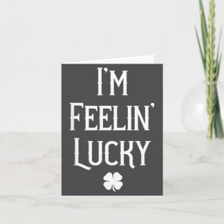 Irish St. Patrick's Day Ich fühle mich glücklich G Karte