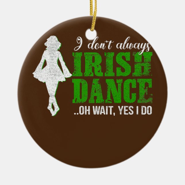 Irish Step Dance Girl Ireland tanzen Irish Dance Keramik Ornament (Vorne)